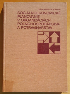 Sociálnoekonomické plánovanie v organizáciach poľnohospodárstva a potravinárstva