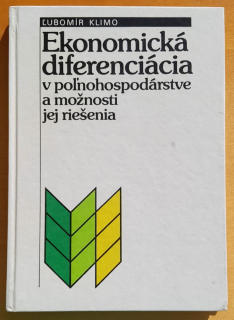 Ekonomická diferenciácia v poľnohospodárstve a možnosti jej riešenia