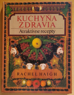 Kuchyňa zdravia / Atraktívne recepty