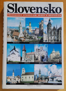 Slovensko / Prechádzky storočiami miest a mestečiek