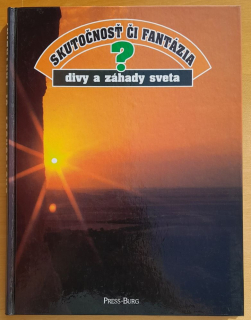 Skutočnosť či fantázia? / divy a záhady sveta