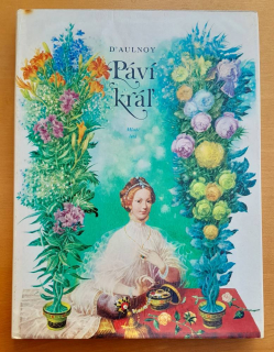 Páví kráľ / Francúzske rozprávky