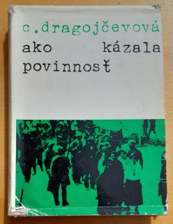 Ako kázala povinnosť / Edícia Memoáre