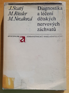 Diagnostika a léčení dětských nervových záchvatú