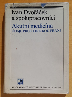 Akutní medicína / Údaje pro klinickou praxi