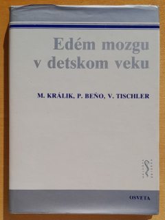 Edém mozgu v detskom veku / Edícia pre postgraduálne štúdium lekárov