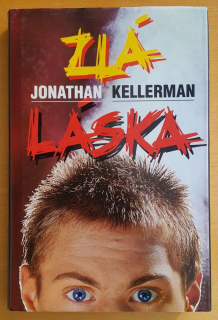 Zlá láska / 8. diel série Alex Delaware / psycgothriller