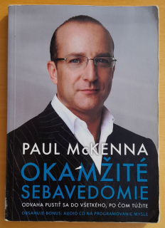 Okamžité sebavedomie / Odvaha pustiť sa do všetkého, po čom túžite