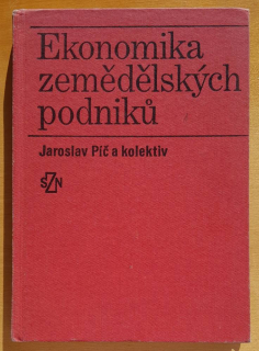 Ekonomika zemědělských podnikú / Učebnice pro vysoké školy zemědělské