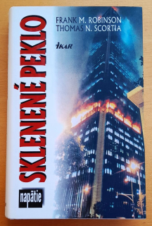 Sklenené peklo / 1. diel série Katastrofy