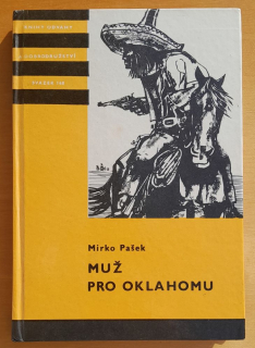 Muž pro Oklahomu / Knihy odvahy a dobrodružství / 1. diel série Oklahoma