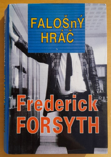 Falošný hráč / Frederick Forsyth
