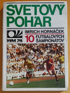 Svetový pohár / 10 futbalových šampionátov / Edícia Máj