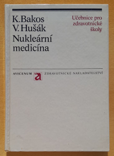 Nukleární medicína / Učebnice pro zdravotnické školy
