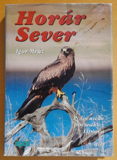 Horár Sever 9. diel / Poľovnícke poviedky z Liptova