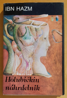 Holubičkin náhrdelník a či Rozprávanie o láske a milencoch / SPKK