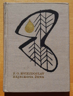 Hájnikova žena / Edícia Kvety