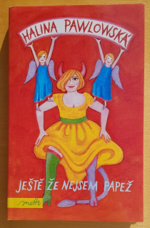 Ještě že nejsem papež