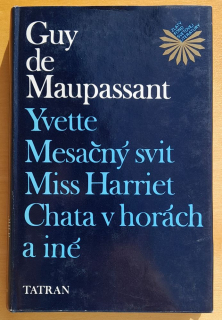 Guy de Maupassant / Zlatý fond III.