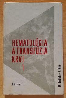 Hematológia a transfúzia krvi 1.