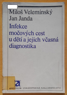 Infekce močových cest u dětí a jejich včasná diagnostika