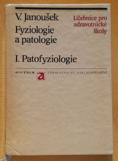 Fyziologie a patologie / 1. Patofyziologie / Učebnice pro zdravotnické školy