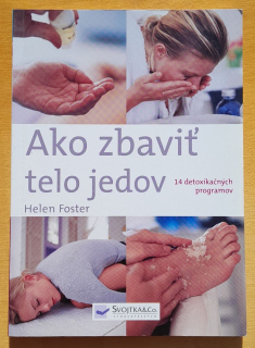 Ako zbaviť telo jedov / 14 detoxikačných programov