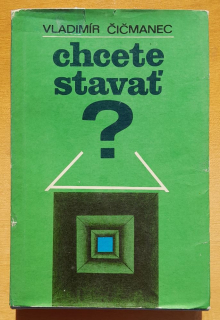 Chcete stavať?