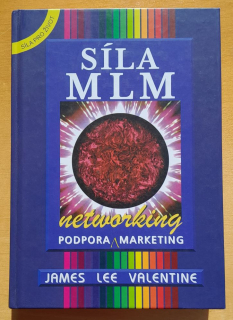 Síla MLM - networking / Podpora a marketing