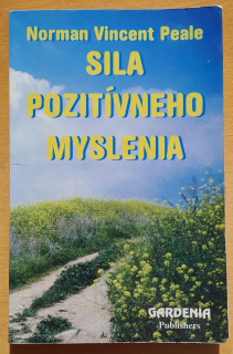 Sila pozitívneho myslenia