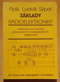 Základy radioelektroniky / Učebnice pro brance spojovacích a radiolokačních odborností