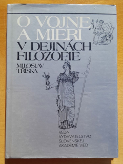 O vojne a mieri v dejinách filozofie