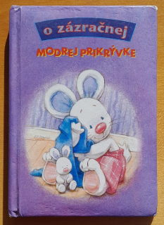 O zázračnej modrej prikrývke / Leporelo