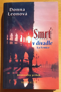 Smrť v divadle La Fenice / Kriminálny príbeh / 1. diel série Komisár Brunetti