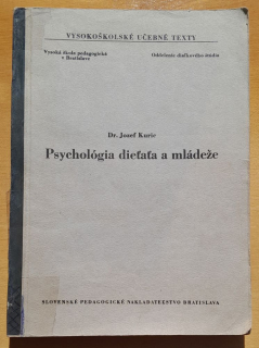 Psychológia dieťaťa a mládeže / Vysokoškolské učebné texty