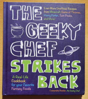 The Geeky Chef Strikes Back / A real-Life / Cookbook for your Favorite