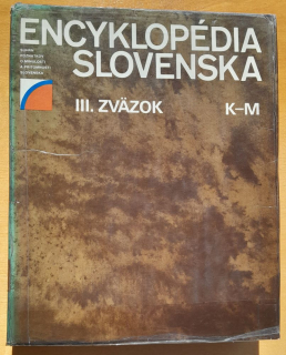 Encyklopédia slovenska III. zväzok K - M / Súhrn poznatkov o minulosti a prítomnosti Slovenska