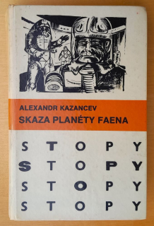Skaza planéty Faena / STOPY