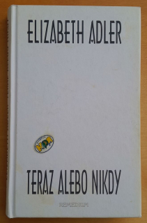 Teraz alebo nikdy