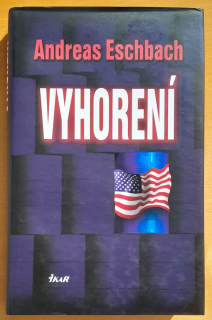 Vyhorení / Andreas Eschbach