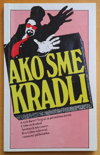 Ako sme kradli