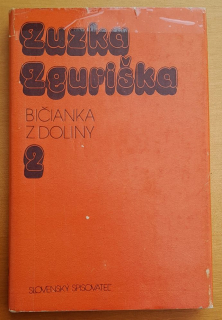 Bičianka z doliny - Zguriška / Vybrané spisy zväzok 2.