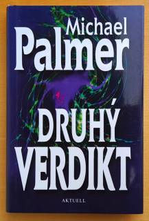 Druhý verdikt / Michael Palmer