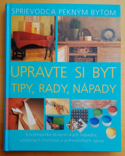 Upravte si byt / tipy - rady - nápady