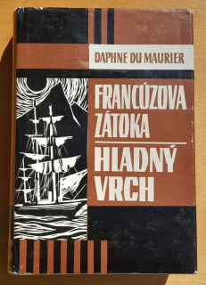 Francúzova zátoka / Hladný vrch / Daphne du Maurier/ SPKK