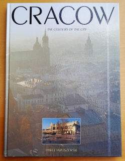 Cracow - The colours of the city / Krakov - Farby mesta