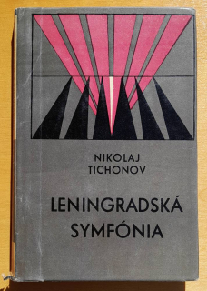Leningradská symfónia / O dňoch obkľúčeného mesta