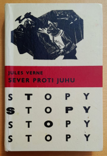 Sever proti juhu / STOPY