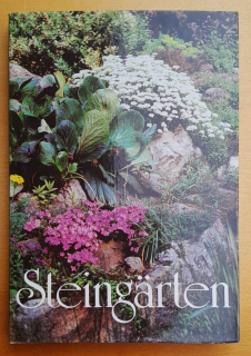 Steingärten / Skalka, zakladanie a ošetrovanie