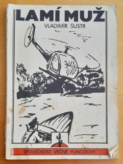 Lamí muž / Společnost Věčné punčochy